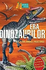 Era dinozaurilor si a altor animale preistorice