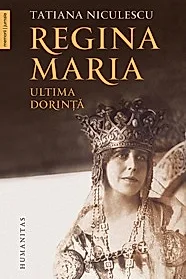 Regina Maria, ultima dorinta