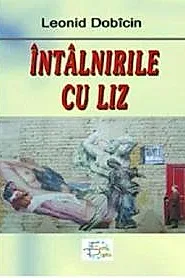 Intalnirile cu Liz