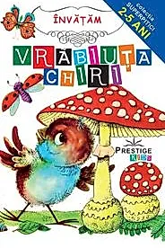 Invatam. Vrabiuta Chiri