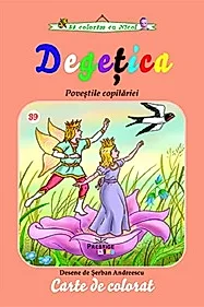 Degetica. Povestile copilariei