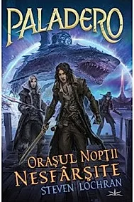 Paladero, orasul noptii nesfarsite