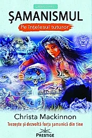 Samanismul pe intelesul tuturor
