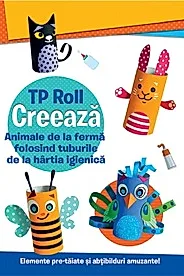 Creeaza. Animale de la ferma folosind tuburile de la hartia igienica