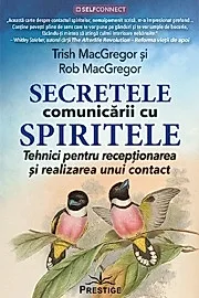 Secretele comunicarii cu spiritele