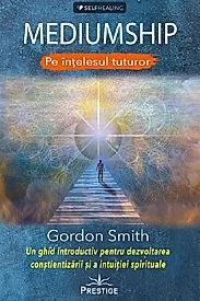 Mediumship pe intelesul tuturor