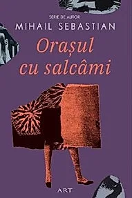Orasul cu salcami