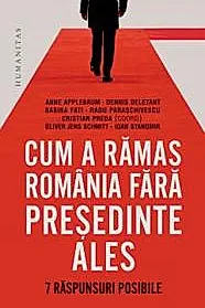 Cum a ramas Romania fara presedinte ales