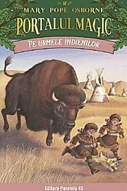 Portalul magic 18: Pe urmele indienilor