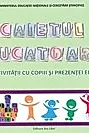 Caietul educatoarei