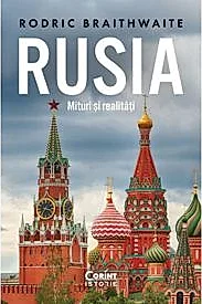 Rusia. Mituri si realitati