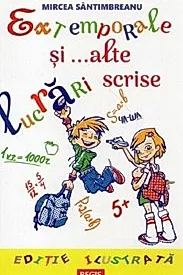 Extemporale si alte lucrari
