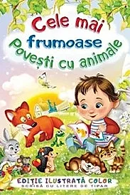 Cele mai frumoase povesti cu animale