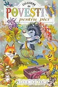 Culegere de povesti mici pentru pici
