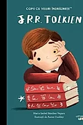 J.R.R. Tolkien. Copii cu visuri indraznete