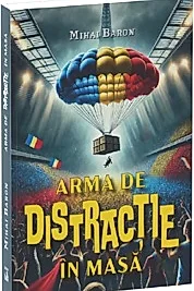 Arma de distractie in masa
