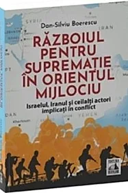 Razboiul pentru suprematie in Orientul Mijlociu
