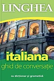 Italiana. Ghid de conversatie. Ed. V