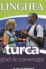 Turca. Ghid de conversatie EE. Ed.II