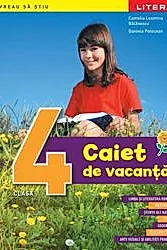 Caiet de vacanta. Clasa a IV-a