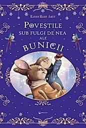 Povestile sub fulgi de nea ale bunicii