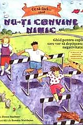 Ce sa faci... cand nu-ti convine nimic