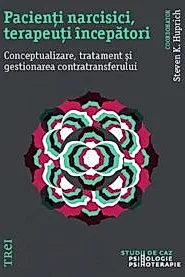 Pacienti narcisici, terapeuti incepatori