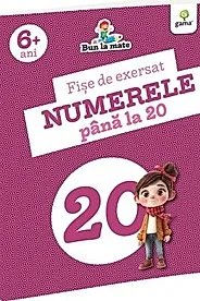 Fise de exersat NUMERELE PANA LA 20. Bun la mate