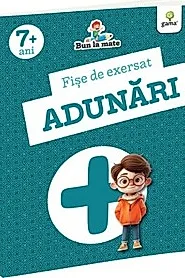 Fise de exersat ADUNARI. Bun la mate