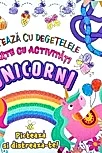 Unicorni. Picteaza cu degetelele