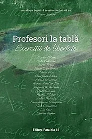 Profesori la tabla – exercitii de libertate