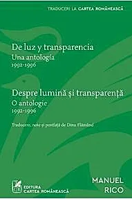 Despre lumina si transparenta. De luz y transparencia ( editie bilingva)