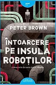 Intoarcere pe insula robotilor