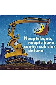 Noapte buna, noapte buna, santier sub clar de luna