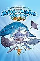 Animale marine. Prima mea enciclopedie