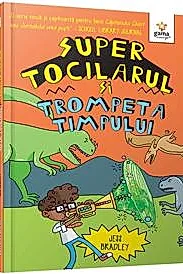 Super Tocilarul si trompeta timpului