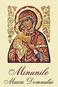 Minunile Maicii Domnului