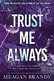 Trust Me Always