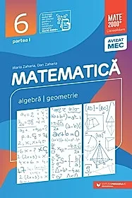 Matematica. Algebra, geometrie. Clasa a VI-a, partea I. Mate 2000 – Consolidare