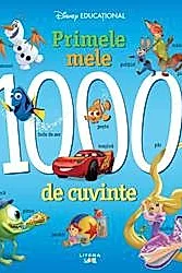 Disney Educational. Primele mele 1000 de cuvinte