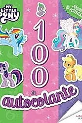 My Little Pony. 100 de autocolante. Jocuri si activitati