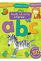 Invat sa scriu. Literele. Carte cu autocolante