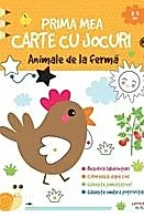 Prima mea carte cu jocuri. Animale de la ferma (2-3 ani)