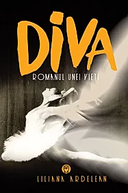 Diva: Romanul unei vieti