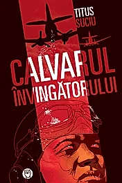 Calvarul invingatorului