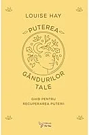 Puterea gandurilor tale