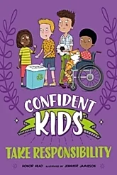 Confident Kids!: Take Responsibility