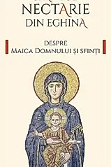 Despre Maica Domnului si sfinti Ed.2
