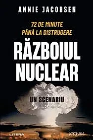 Razboiul nuclear. Un scenariu