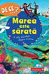 DE CE…? Marea este sarata si alte intrebari despre oceane